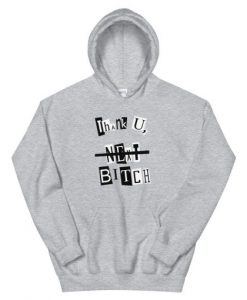 Thank You Next Bitch Unisex Hoodie