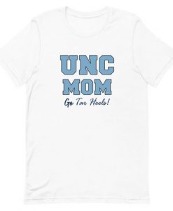 Unc mom go tar heels Unisex T-Shirt