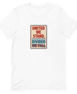 United We Stand the Late Show Stephen Colbert Short-Sleeve Unisex T-Shirt White