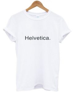 Helvetica T-shirt