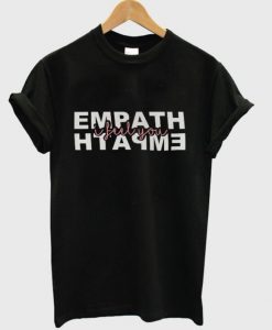 I Feel You Empath T-shirt