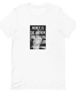 Lana del rey money the anthem T-shirt