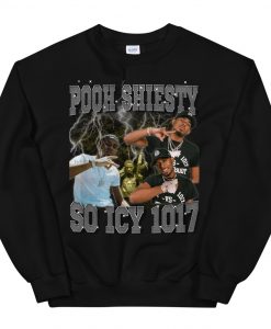 Pooh Shiesty 1017 Homage Sweatshirt