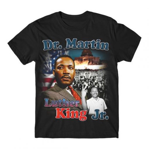 Dr Martin Luther Vintage Bootleg T-shirt