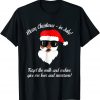 Funny Chirstmas in July #3 T-shirt