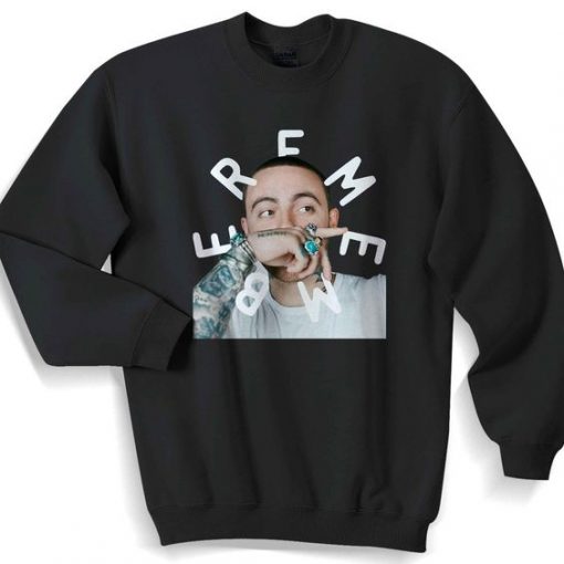 Mac Miller Remember Sweatshirt