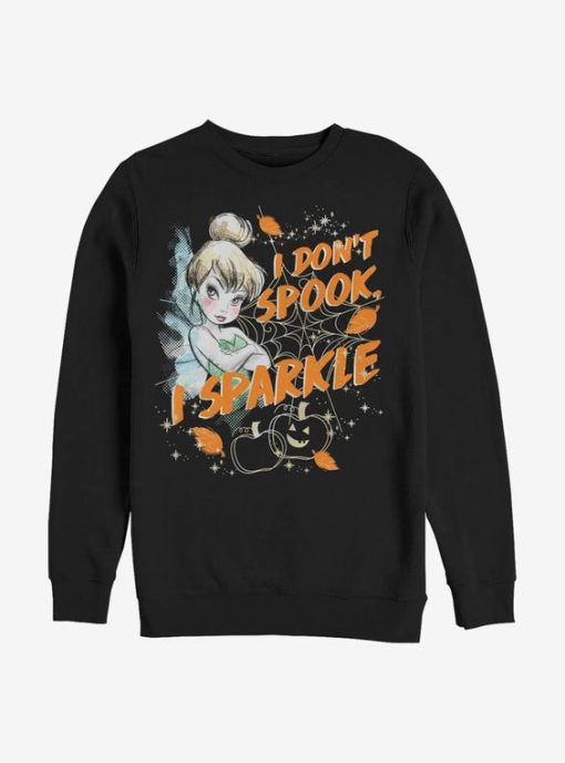 I Dont Spook Tinkerbell Sweatshirt