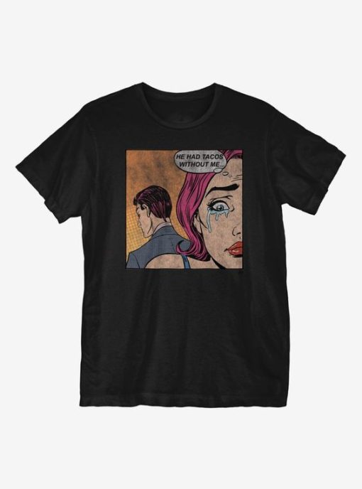 Without Me T-Shirt