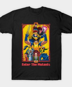 ENTER THE MUTANTS T-Shirt