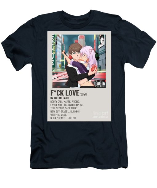 the Kid Laroi Fuck Love Anime T-shirt