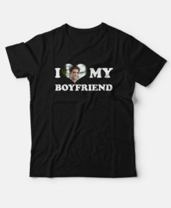 I Love My Boyfriend Robert Pattinson T-Shirt