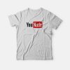 Younude Youtube Parody T-Shirt