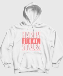 Harry Fuckin Styles Hoodie