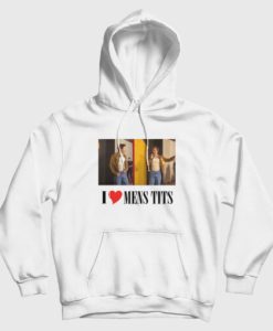 I Love Mens Tits Hoodie