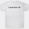 Juice WRLD Legends Never Die T-Shirt