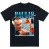 PAULIE From SOPRANOS Homage T-shirt