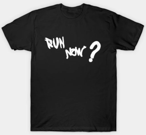 Run Now XXXTentacion T-shirt