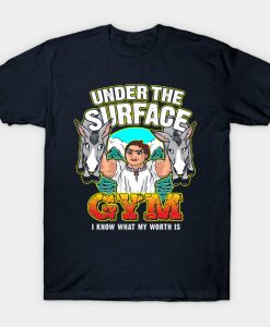 Under The Surface Gym T-Shirt