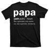 Definition Of A Papa T-Shirt