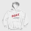 Don’t Let Me Eat Gluten It Makes My Tummy Hurt Hoodie