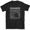 Engineer Nutritional Facts Funny T-shirt