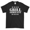 Grill Sergeant T-Shirt