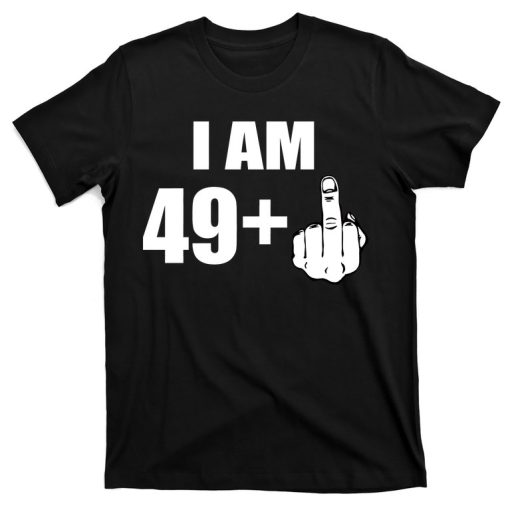 I Am 50 Middle Finger Funny 50th Birthday Gift T-Shirt