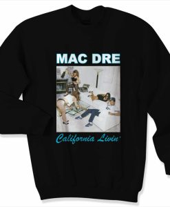 Mac Dre California Livin Vintage Sweatshirt