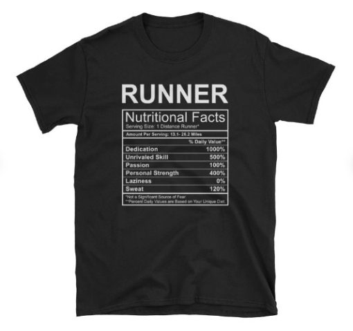 Runner Nutrirional Facts T-shirt