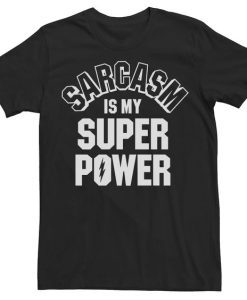 Sarcasm Is My Super Power Collegiate T-shirt