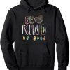 ASL American Sign Language Be Kind Hoodie