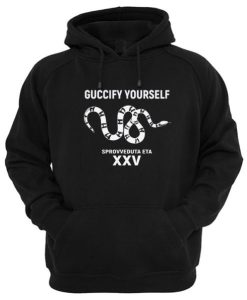 Guccify Yourself Hoodie