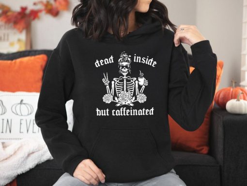 Dead Inside But Caffeinated Halloween Hoodie