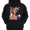 Dear Mama 2Pac Hoodie