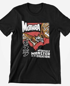 Mothra Mightiest Monster In All Creation Kaiju T-shirt