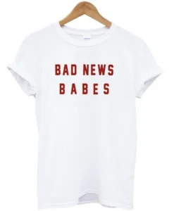 Bad News Babes T-shirt