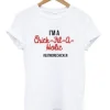 I’m A Chick Fil A Holic Eat More Chicken T-Shirt