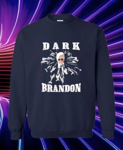 Dark Brandon Why White House Sweatshirt