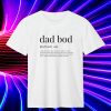 Dad Bod Definition T Shirt