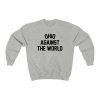 Ohio is taking over the world Sweatshirt