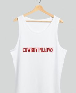 Cowboy Pillows Tank Top