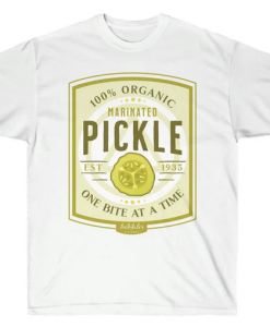 Always a Pickle T-shirt SD