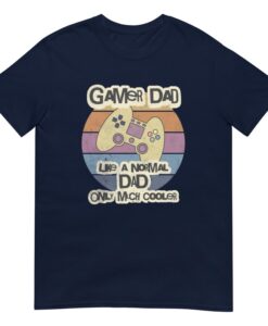 Like A Normal DAD T-shirt SD