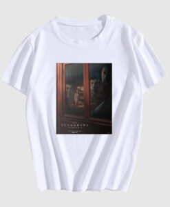 The Strangers Chapter 1 Arriving In Theaters May 17 T Shirt